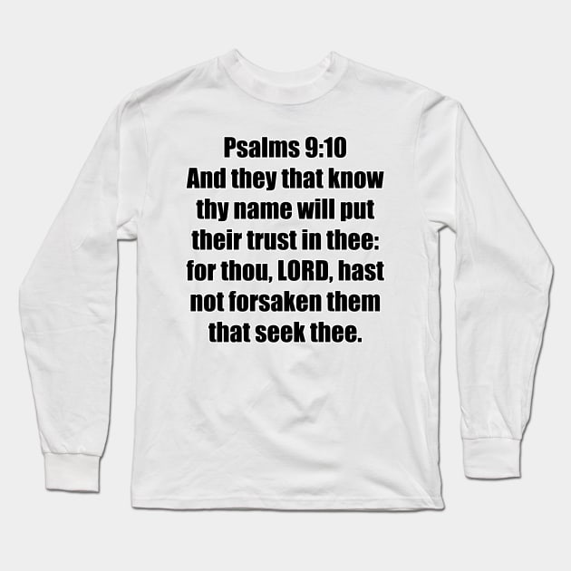 Psalm 9:10 King James Version (KJV) Bible Verse Typography Long Sleeve T-Shirt by Holy Bible Verses